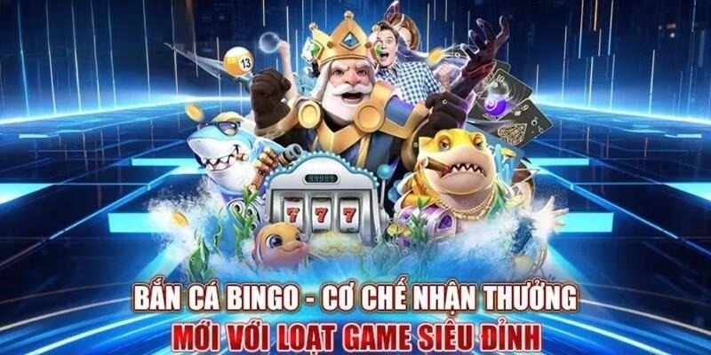 bắn cá Bingo